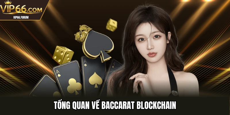 Baccarat Blockchain